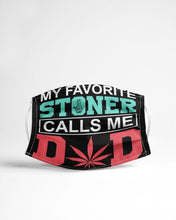 Load image into Gallery viewer, My Favorite Stoner Calls Me Dad Weed FMcam191